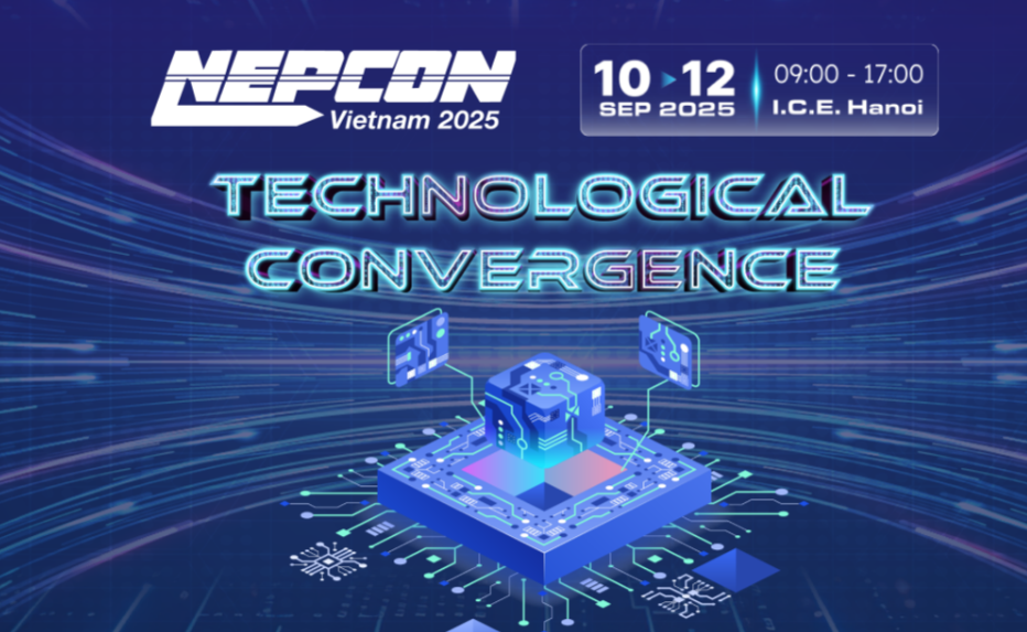 2025年東莞市中芯半導(dǎo)體有限公司—越南NEPCON VIETNAM國際電子生產(chǎn)設(shè)備暨微電子工業(yè)展圓滿結(jié)束